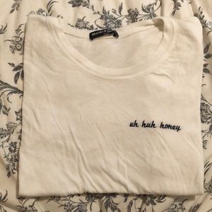 Brandy Melville Uh Huh Honey tee
